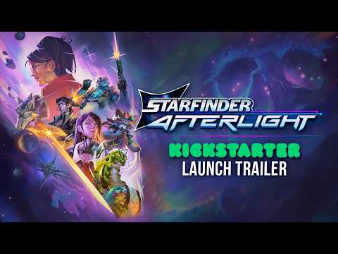 Starfinder: Afterlight - Kickstarter Trailer