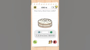 slices have vanilla|brain test 4 level 46 Walkthrough