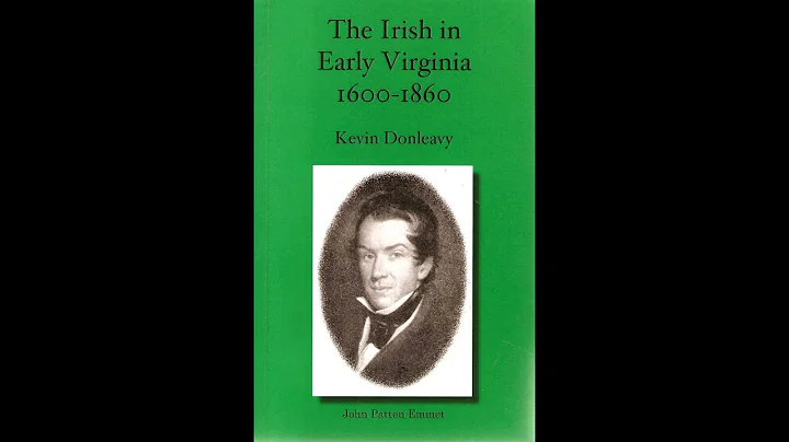168: THE IRISH IN EARLY VIRGINIA 1600-1860 Kevin D...