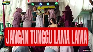 DON'T WAIT TO LONG - V3 MPIT & MISS GOTIK || MGE MUSIC || LIVE @JAMBU, CONGGEANG