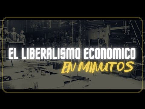 Video: Liberalismo económico: definición, características, ejemplos