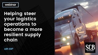 Helping steer your logistics operations to become a more resilient supply chain