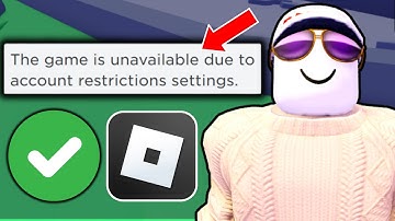 Fix Roblox “This Experience is Unavailable Due to Your Account Settings” Error