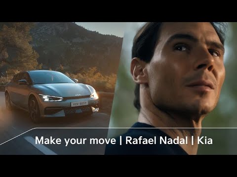 Make your move｜Rafael Nadal｜Kia