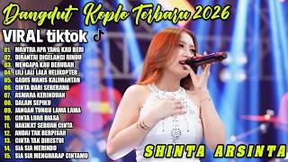 SHINTA ARSINTA FULL ALBUM DANGDUT KOPLO VIRAL TERBARU - MANTRA APA, DIRANTAI DIGELANGI RINDU