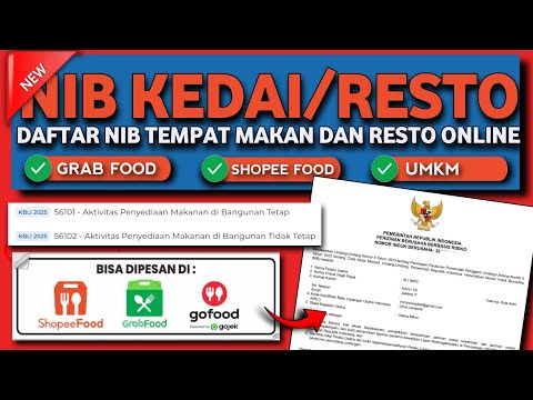 CARA BUAT NIB UNTUK GRAB FOOD, SHOPEE FOOD, GO FOOD, RESTORAN, KEDAI MAKANAN ● DAFTAR NIB ONLINE OSS