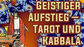 Geistiger Aufstieg - Tarot und Kabbala: Im Gespräch mit Armin Denner