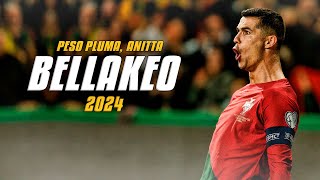 Cristiano Ronaldo ● BELLAKEO | Peso Pluma, Anitta ᴴᴰ