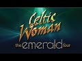 Celtic Woman - The Emerald Tour - Footages from US Tour