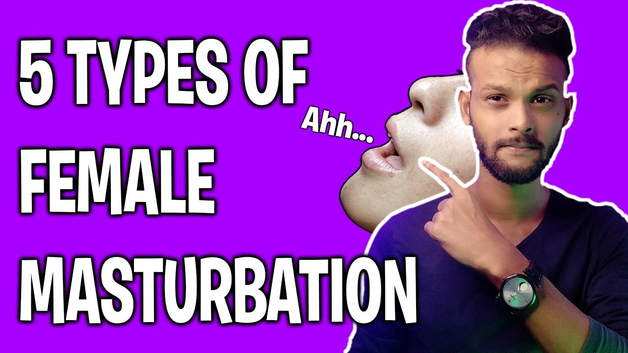 Type Of Masturbation