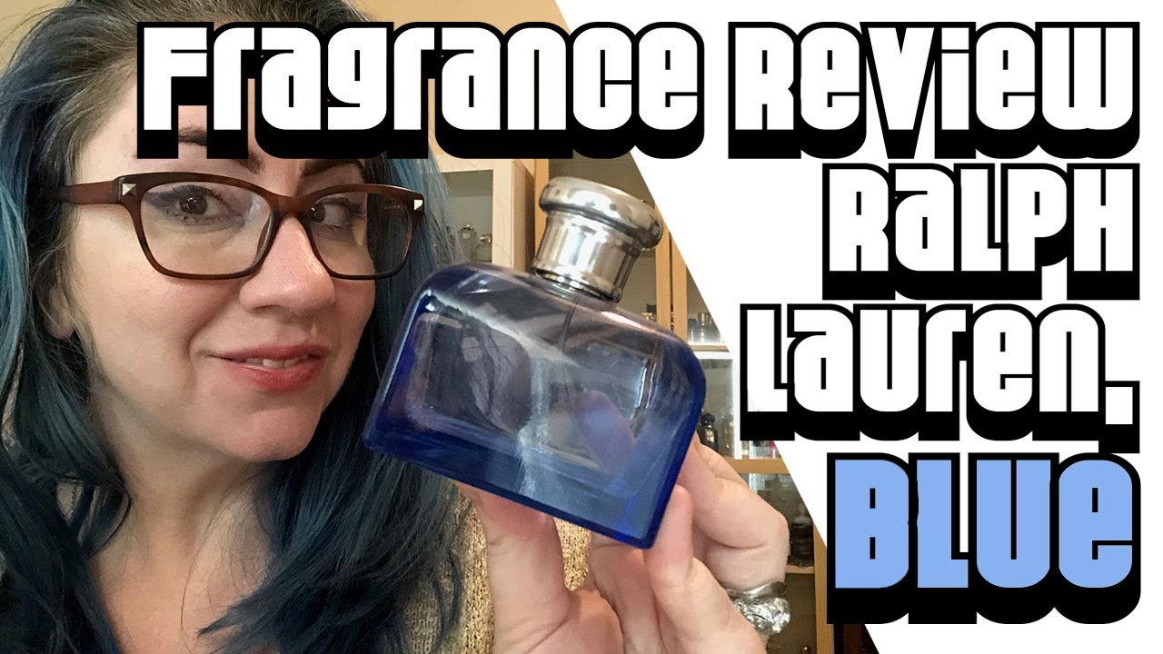Fragrance Review, Ralph Lauren BLUE
