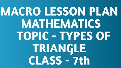 B.Ed lesson plan/ Types of triangle/ mathematics