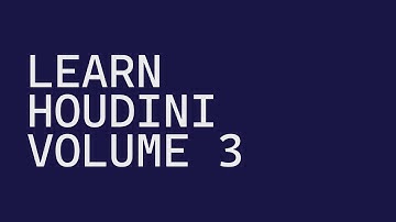 Learn Houdini - Volume 3 Trailer