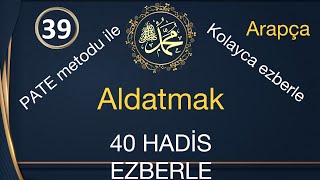 Arapça 40 hadis ezberle / aldatmak / kolayca 40 hadis ezberle /Arapça / Türkçe / İngilizce
