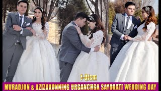 MURODJON & AZIZAXONNING URGANCHGA SAYOXATI  WEDDING DAY 1-QISM #xorazm #wedding #hamdamblogger