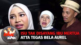 Aurel Hermansyah Dituding Tak Disayang Ibu Mertua, Atta Halilintar Langsung Pasang Badan Hot Shot