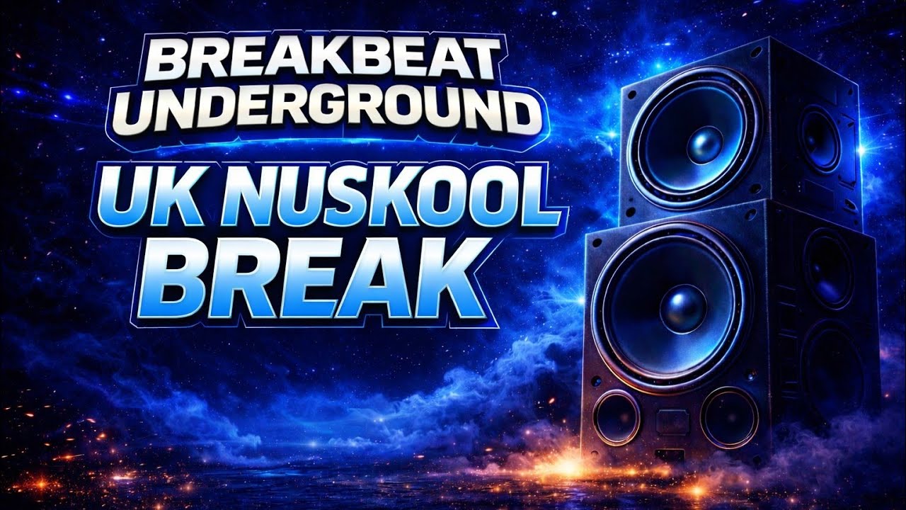 Breakbeat Underground  – Nuskool Break Selection