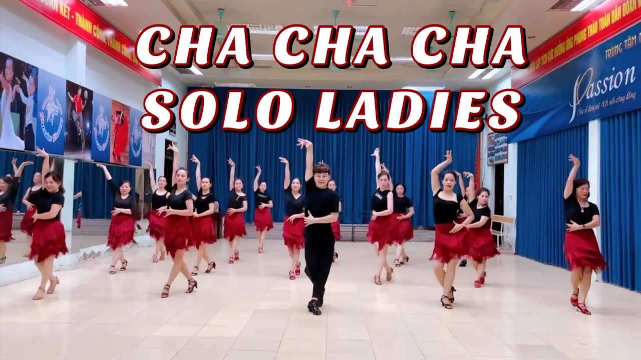 CHA CHA CHA SOLO LADIES / PASSION DANCE / MINH THUẬN