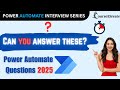 Can You Answer These 5 Power Automate Interview Questions (2025 Edition)?