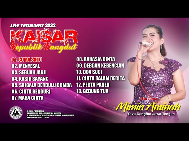 MIMIN AMINAH PILIHAN FT KAISAR REPUBLIK DANGDUT 2022 class=