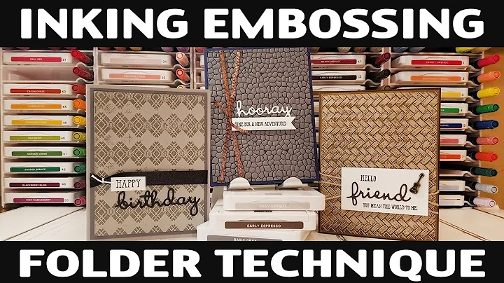 Stamping Jill - Inking Embossing Folder Technique
