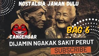 CANGEHGAR‼️TAHAN TAWA LAWAK SUNDA SELAMA 30 Menit