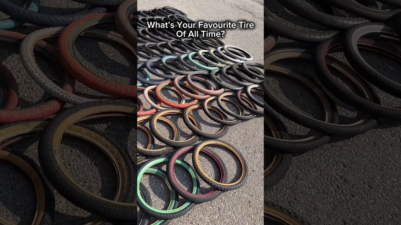 What’s Your Favourite BMX Tire Of All Time?