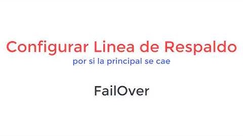 Configurar linea de respaldo - FailOver Mikrotik