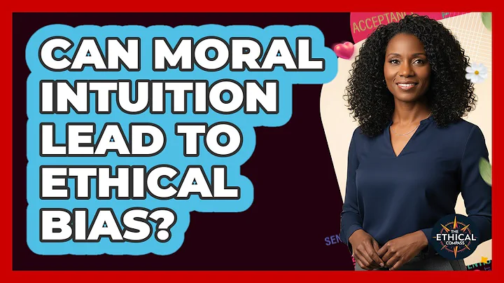 Can Moral Intuition Lead To Ethical Bias?