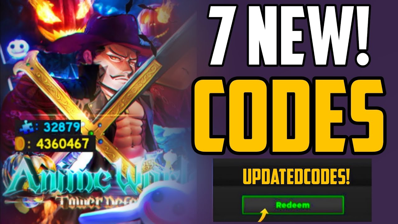 Update 4.5 🐚] Anime World Tower Defense Codes JULY 2023