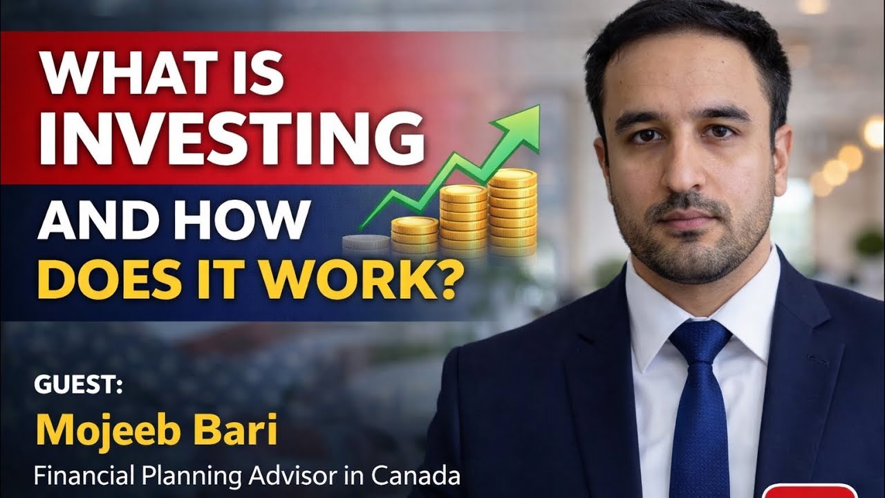 سرمایهگذاری چیست و چگونه عمل میشود؟ | گفتوگو با آقای مجیب بارع، مشاور پلانگذاری مالی در کانادا