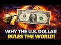 The Real Reason Every Country Needs U.S. Dollars