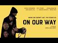 SOME VOICES NEVER LET GO | 🎞️ On Our Way | HD | Drama | Full Movie - English