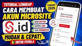Complete Tutorial: How to Create an S.id Microsite Account from Sign Up to Ready to Use