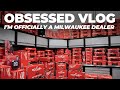 Obsessed vlog im officially a milwaukee dealer