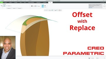 Creo Parametric - Offset Command with Replace Option