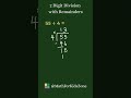 2 Digit Division With Remainders Grade 4 Math Maths Division Education Mathshorts