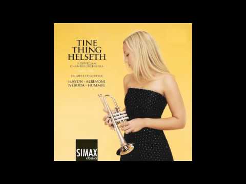 Neruda: Trumpet Concerto In e Flat (III Vivace) - Tine Thing Helseth