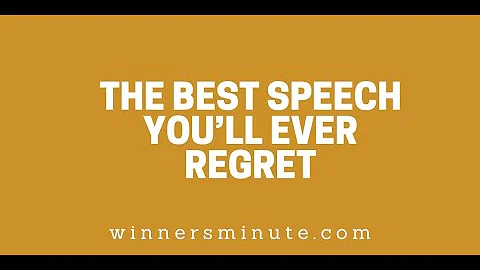 The Best Speech You’ll Ever Regret // The Winner's Minute With Mac Hammond
