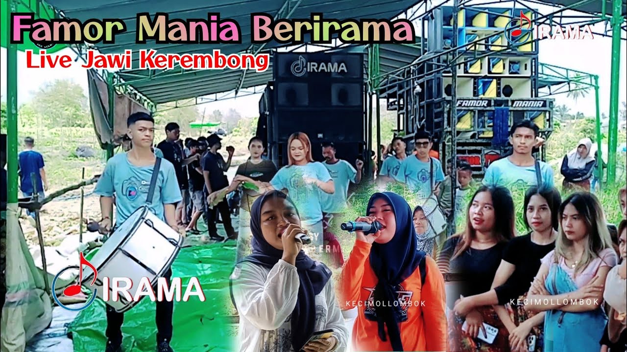 FAMOR MANIA BERIRAMA LIVE JAWI KEREMBONG DENGAN TEMBANG SASAK PILIHAN