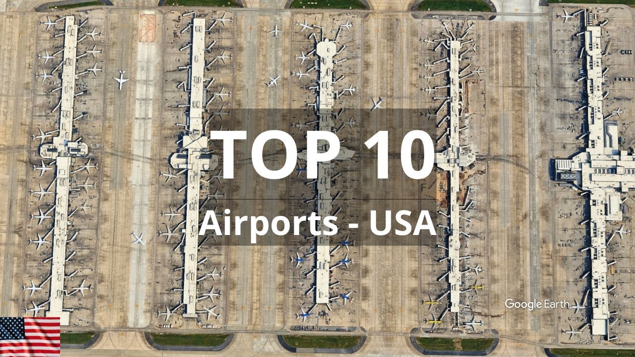 TOP 10 Los AEROPUERTOS Más Concurridos de Estados Unidos