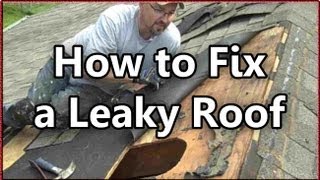 How to Fix a Leaky Roof