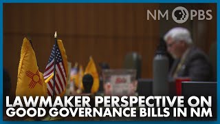 Lawmaker Perspective on Good Governance Bills in the NM Legislature | Your NM Government