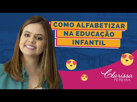 Como alfabetizar na Educação Infantil