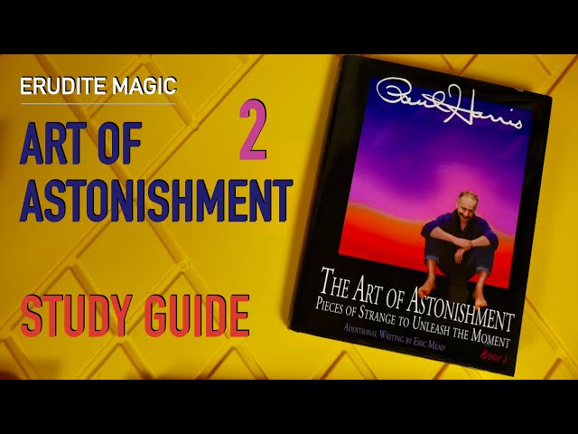Art of Astonishment 2 by Paul Harris | Study Guide - YouTube