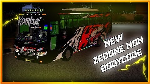 NEW ZEDONE NON - BODYCODE MOD FOR BUS SIMULATOR INDONESIA | TECHIES 4 TECH