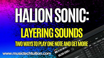 Halion Sonic: Layering Sounds