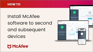 How to install your McAfee software to second,  and subsequent devices screenshot 1