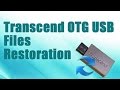 Misplaced file recovery from transcend otg drive