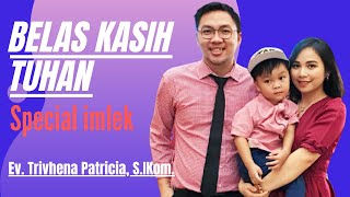 Download lagu BELAS KASIH TUHAN | Ev. Trivhena Patricia, S.IKom.